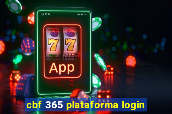 cbf 365 plataforma login